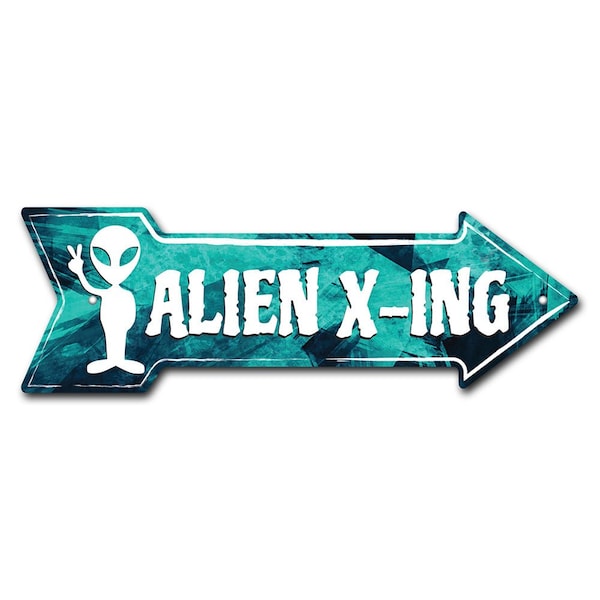 Alien X-ing Arrow Sign Funny Home Decor 36in Wide